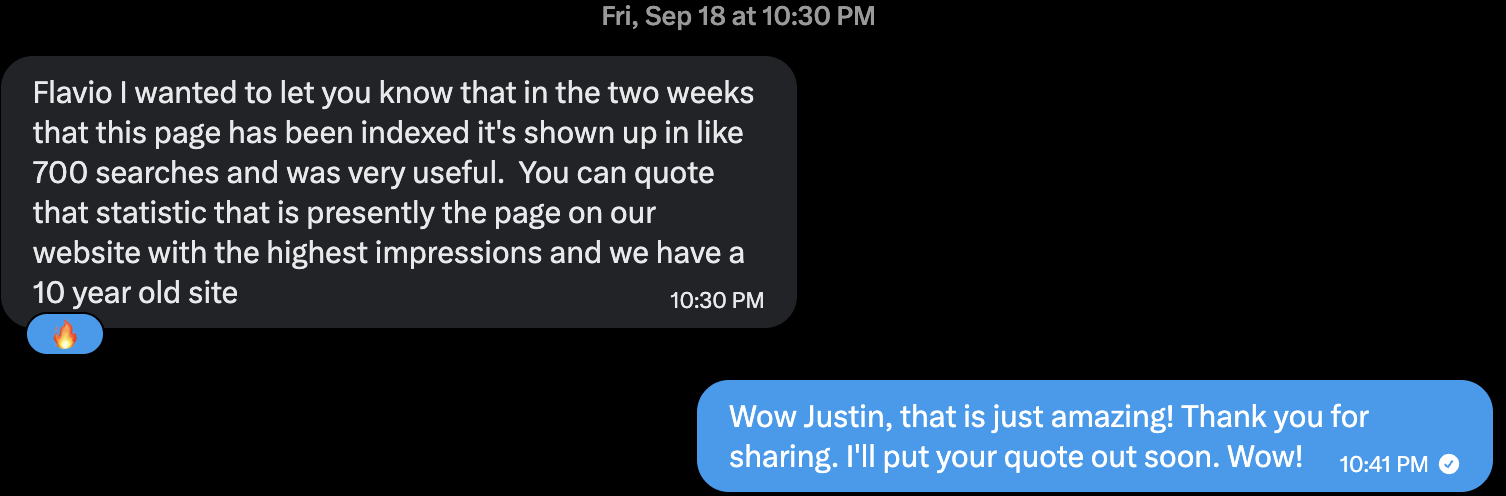 Direct message from Justin A., 18 September 2026: in the two weeks this page has been indexed it has shown up in about 700 searches, it is the page on our website with the highest impressions, and we have a 10 year old site.